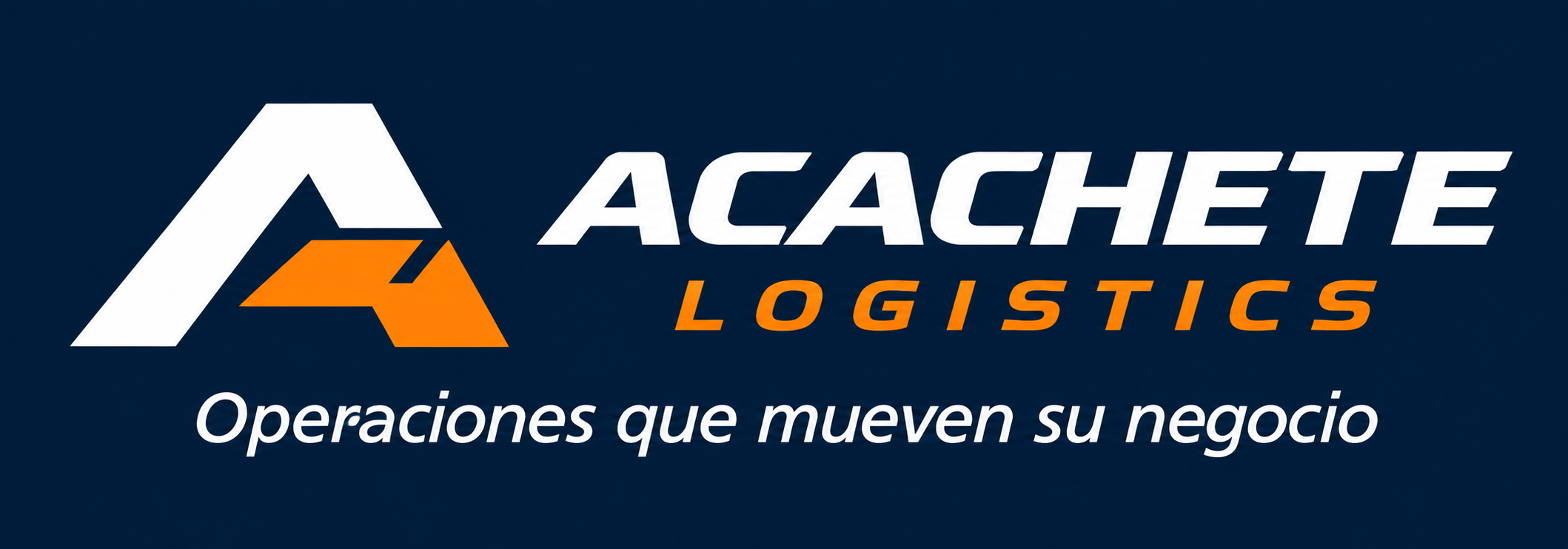 ACACHETE Logistics · Operaciones que mueven su negocio